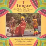 I Threes - Music For The World
