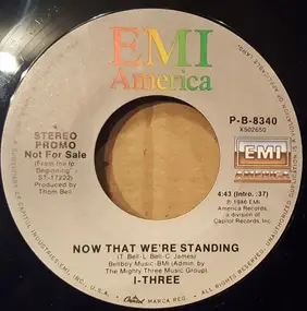 I Threes - Now That We're Standing