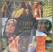 I Threes - Songs Of Bob Marley
