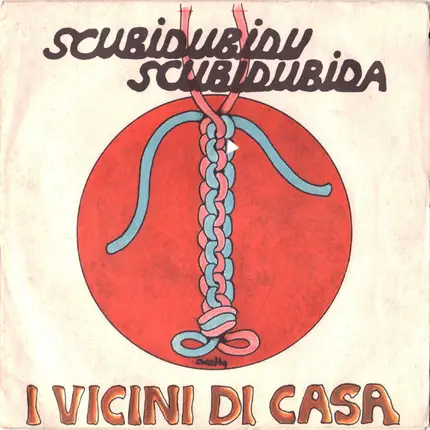 I Vicini Di Casa - Scubidubidu Scubidubida