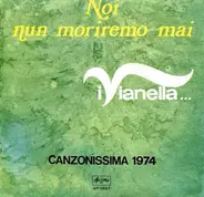 I Vianella - Noi Nun Moriremo Mai