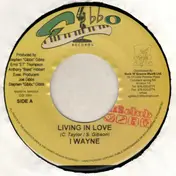 I Wayne - Living In Love