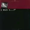 LP - I Wish I - ...F° - Clear Vinyl