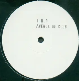 I.N.P. - Avenue De Club