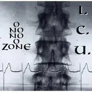 I.C.U. - O No No O Zone