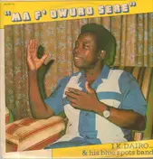 I.K. Dairo & His Blue Spots - Ma F' Owuro Sere