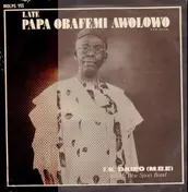 I.K. Dairo & His Blue Spots - Late Papa Obafemi Awolowo