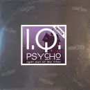 12'' - I.Q. - Psycho (Get Out Of My Life) (Remix)