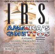 CD - I.R.S. (International Rap Syndicate) - America's Ghettos