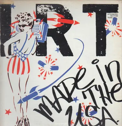I.R.T., Interboro Rhythm Team - Made In The U.S.A. (American XTC)