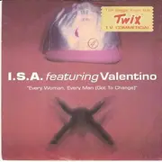 12'' - I.S.A. Featuring Valentino - Every Woman, Every Man (Got To Change)