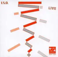I.S.O. - Live