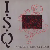 I.S.Q. - Panic On The Dancefloor