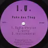 12'' - I.U. - Fake Ass Thug / I-Dot