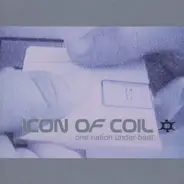 Icon Of Coil - One Nation Under Beat