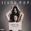 LP - Icona Pop - This Is... Icona Pop - + insert