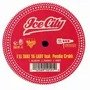 12inch Vinyl Single - Ice City - I'll Take Ya Lady / Ride Up Remix