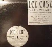 Ice Cube, Krayzie Bone, Three 6 Mafia - Until We Rich