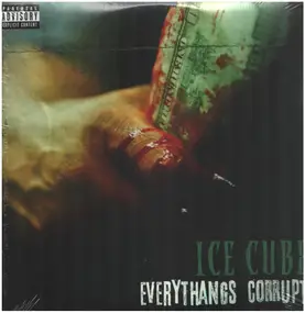 Ice Cube - Everythangs Corrupt