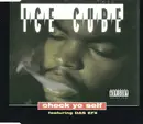 CD Single - Ice Cube Featuring Das EFX - Check Yo Self