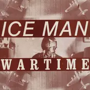 Ice Man - Wartime