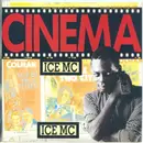 7inch Vinyl Single - Ice MC - Cinema