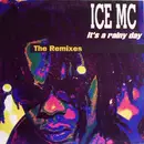 12'' - Ice MC - It's A Rainy Day (The Remixes)