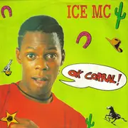 7inch Vinyl Single - Ice MC - Ok Corral!