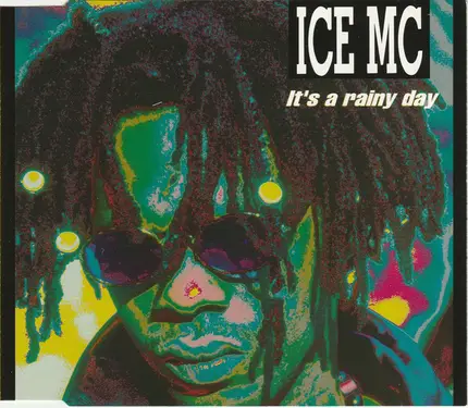 Ice MC - It's A Rainy Day