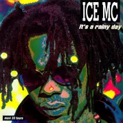 12inch Vinyl Single - Ice MC - It's A Rainy Day