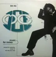 Ice MC - Music For Money