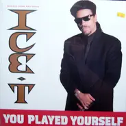 Ice-T - You Played Yourself