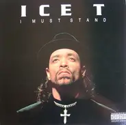 Ice-T - I Must Stand