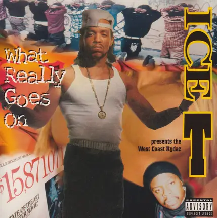 Ice-T Presents The West Coast Rydaz - What Really Goes On