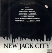 Ice-T / 2 Live Crew / Queen Latifah a.o. - Music From The Motion Picture New Jack City
