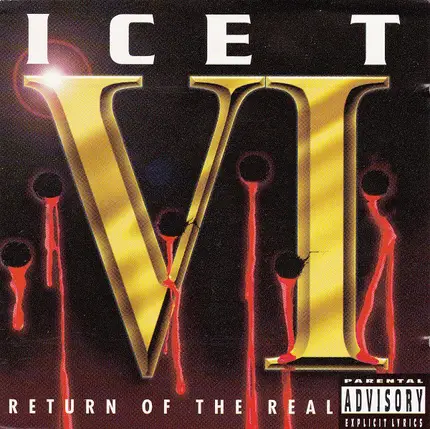 Ice-T - VI: Return of the Real