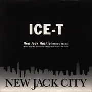12inch Vinyl Single - Ice-T - New Jack Hustler (Nino's Theme) - Front Cover with Tracklist