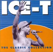 Ice-T - Classic Collection-Best of...
