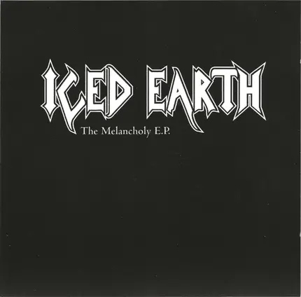 Iced Earth - The Melancholy EP