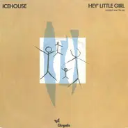 Icehouse - Hey Little Girl / Love In Motion