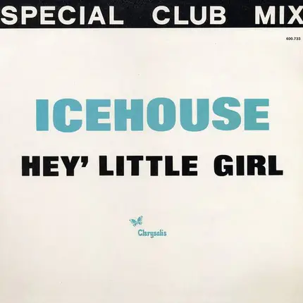 Icehouse - Hey Little Girl (Special Club Mix)