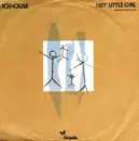 7'' - Icehouse - Hey' Little Girl