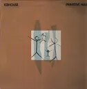 LP - Icehouse - Primitive Man