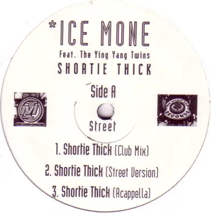 Ice Mone Featuring Ying Yang Twins - Shortie Thick