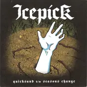 The Icepick - Quicksand B/W Seasons Change