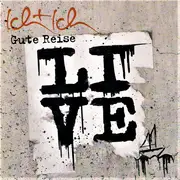 Double CD - Ich + Ich - Gute Reise - Live Aus Berlin