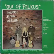 Ichabod, Jacob and Martha - Out Of Folkus