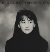 Ichiko Hashimoto - Vivant