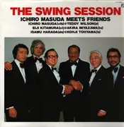 LP - Ichiro Masuda , Teddy Wilson , Eiji Kitamura , Akira Miyazawa , Isamu Harada , Koji Toyama - The Swing Session - Ichiro Masuda Meets Friends - Insert