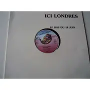 12inch Vinyl Single - Ici Londres - Le Rap Du 18 Juin